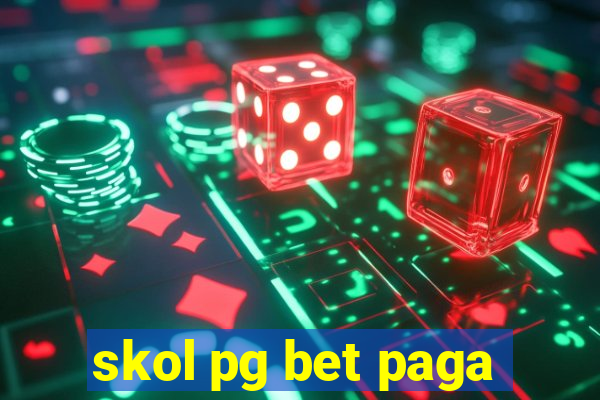 skol pg bet paga